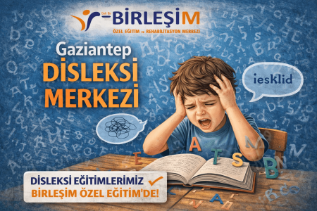 Gaziantep Disleksi Merkezi
